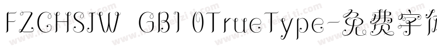 FZCHSJW  GB1 0TrueType字体转换